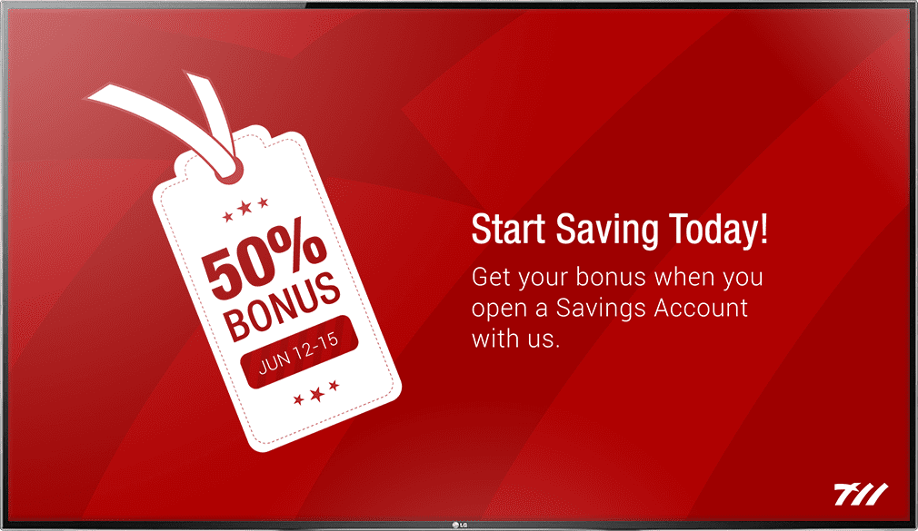 Bank digital signage advertising personal savings accounts